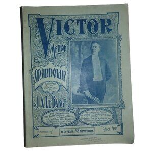 1901 Victor Method for the Mandolin‎ by J.A. LeBarge, Leo Feist Book Original